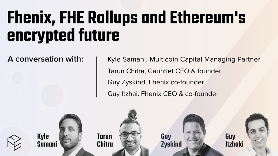 Read more about the article Space Recap: FHE Rollups, Scalable Confidentiality for Ethereum & Beyond